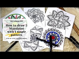 How to draw 5 different easy Mandalas for beginners using Only 1 simple mandala pattern