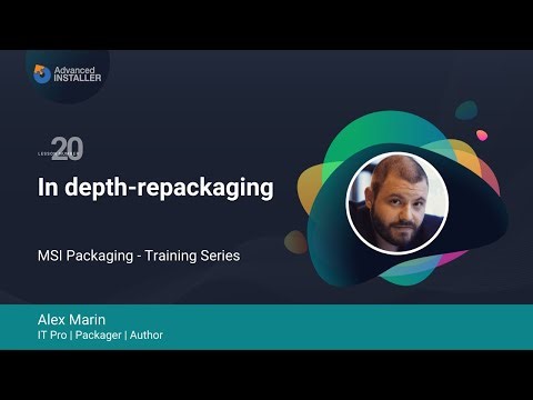 MSI Packaging FREE Training & Certification | Lesson 20: In-depth application repackaging process