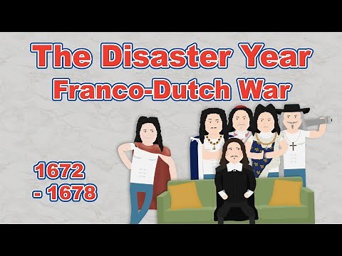 The Disaster Year 1672 - Franco-Dutch War | Background History