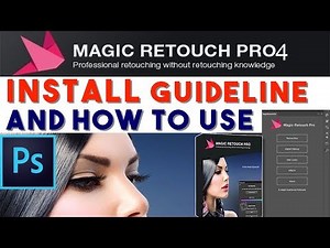 Magic Retouching Pro 4.2 Installation Guideline and How to Use this Best Plugins Extension