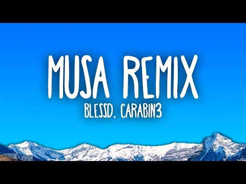 Blessd, CARABIN3 - MUSA (Remix)