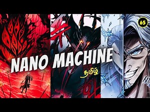 Nano Machine Season 2 | Weak Boy To Demon GOD | Episode - 65 Explained in Tamil | தமிழ்