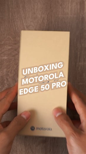 Motorola Edge 50 Pro | Unboxing | Isa Marcial