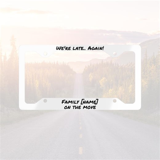 Custom License Plate Frame Family [name] on the Move License Plate Cover Car Decor Car Accessories License Plate Holder Personalized Gift - Etsy
