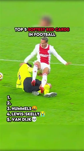 Top 5 Softest Red Cards In Football