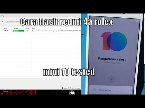 flash redmi 4a rolex miui 10 tested + firmware