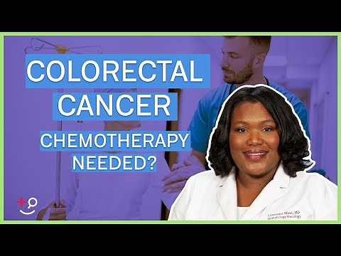 Colorectal Cancer - When Is Chemotherapy Needed?