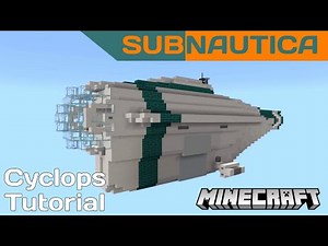 Minecraft | Subnautica Cyclops Submarine Tutorial