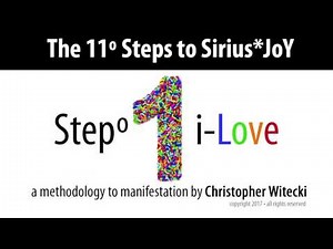 The 11ºSteps to Sirius*JoY: STEP ONE • i-Love • episode 3