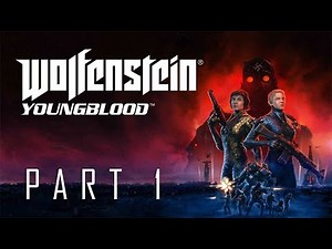 Wolfenstein: Youngblood- PART 1 THE BEGINNING (Complete Walkthrough) *PC MAX [4K]\\No Commentary*