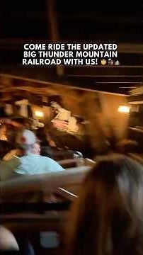 COME RIDE THE UPDATED BIG THUNDER MOUNTAIN RAILROAD 🤠🚂🏔️