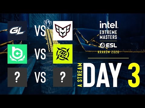 IEM Krakow 2026 - Day 3 - Stream A