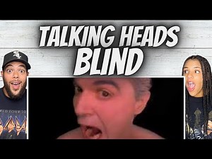 WHAT?!| FIRST TIME HEARING The Talking Heads - Blind REACTION