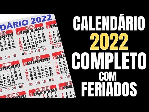 CALENDÁRIO 2022 COMPLETO COM FERIADOS NACIONAIS E LUAS DE 2022