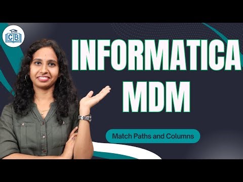 Informatica MDM Match Paths and Columns | Informatica MDM Course | Informatica MDM | CyberBrainer