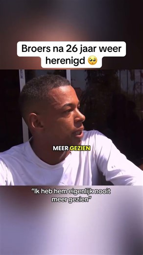Broers na 26 jaar weer herenigd 🥺