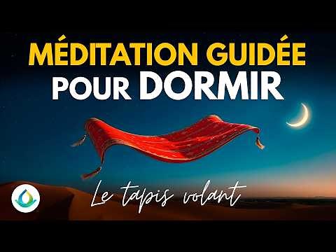 Méditation Guidée pour Dormir | Sommeil Profond 💤 ✨ Le Tapis Volant