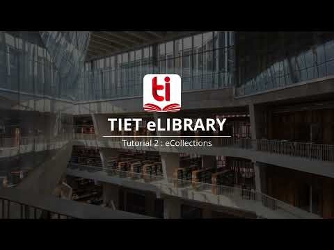 TIET eLibrary | Tutorial 2 | eCollections