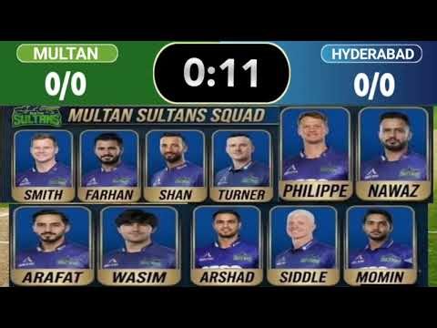 Psl 2026 : Multan Sultan vs Hyderabad Match Today