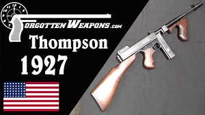 Model 1927 Thompson Semi Automatic Carbine