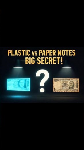 #facts "Plastic Notes vs Paper Notes – India Ka Decision 😱"currency,