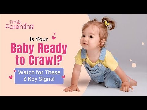 6 Signs Your Baby Is Ready to Crawl | Baby Crawling Milestone