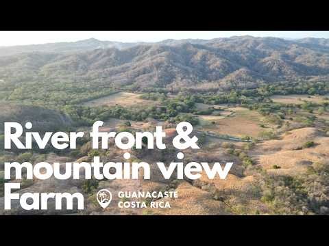 123 Acre Farm for Sale in Guanacaste Costa Rica | Riverfront Land Near Playa Negra