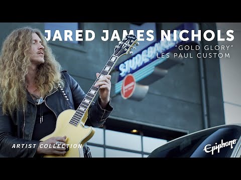 Epiphone | Jared James Nichols Introduces His "Gold Glory" Les Paul Custom Guitar