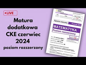 🔴[LIVE] JUTRO MATURA PRÓBNA Z MATEMATYKI ROZSZERZONEJ CKE!