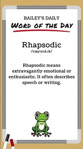 BD: Word of the Day - Rhapsodic