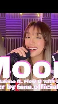 Moon by FANA [Nik Makino ft. Flow G] (Full fana.official Song Cover with Lyrics) san ka punta