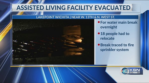 Residents displaced after water main break at Wichita assisted living facility