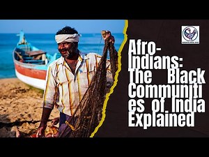 Afro Indians: The Black Communities of India Explained