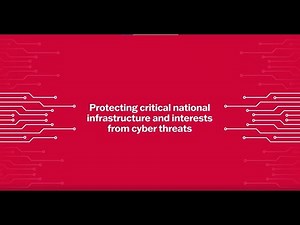 Cyber Security - Protecting critical national infrastructure and interests from cyber threats