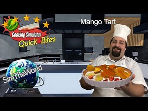 How to Make FIVE STAR Mango Tart - Cooking Simulator Quick Bites