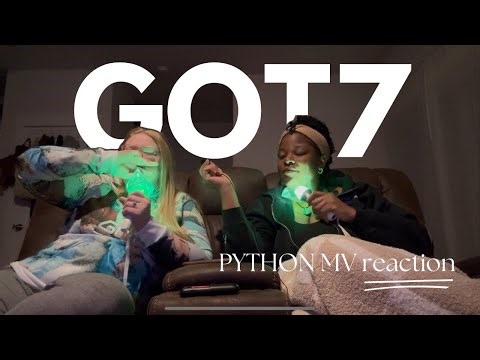 REACTION| GOT7 - PYTHON MV