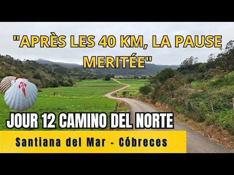 J12 : La pause stratégique (Santillana - Cóbreces) 