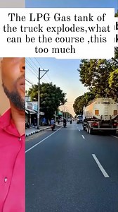 LGP gas tank explode | D Honesty