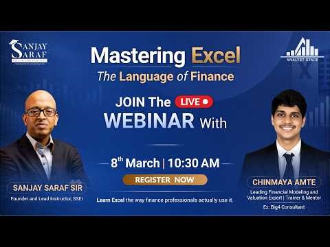 LIVE Masterclass — Mastering Excel: The Language of Finance | Sanjay Saraf Sir & Chinmaya Amte