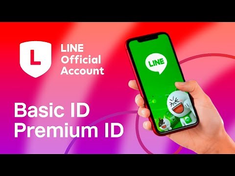 LINE Official Account | Basic & Premium ID