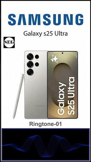 Samsung Galaxy s25 Ultra Ringtone 01