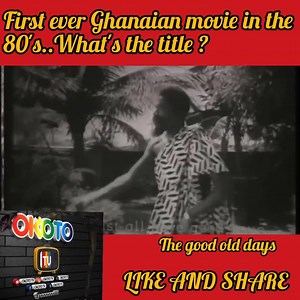 First ever Ghanaian 🇬🇭 movie 🎥 📺in the 60’s,,, What’s the title ???🙊😃 | OKOTO TV