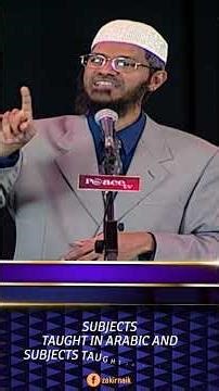 Subjects Taught in Arabic and Subjects Taught in English - Dr Zakir Naik