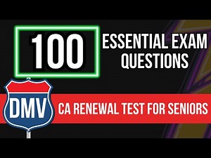 California DMV Renewal Test for Seniors 2026 (100 Essential Exam Questions)