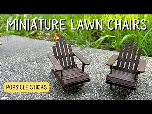 DIY Miniature Adirondack Chair | Miniature House Build