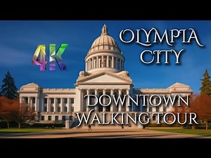 usa Olympia Capital City Beautiful Virtual Walking Tour Thorough Downtown and Capitol Facilities 4K