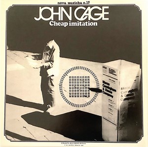 John Cage - Cheap Imitation
