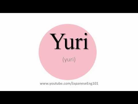 How to Pronounce Yuri