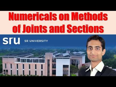 4. Numericals on Methods of Joints & Sections