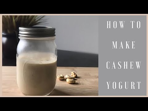How to MAKE CASHEW YOGURT | easy DAIRY-FREE VEGAN yogurt recipe